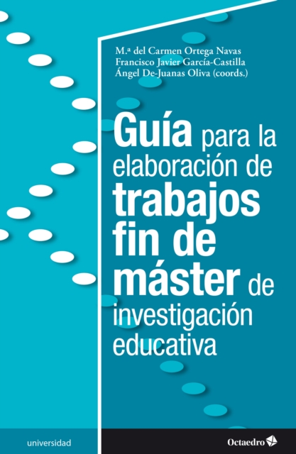 Guia para la elaboracion de trabajos fin de master de investigacion educativa, EPUB eBook