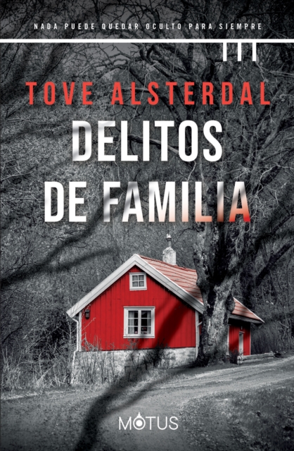 Delitos de familia (version espanola) : Nada puede quedar oculto para siempre, EPUB eBook