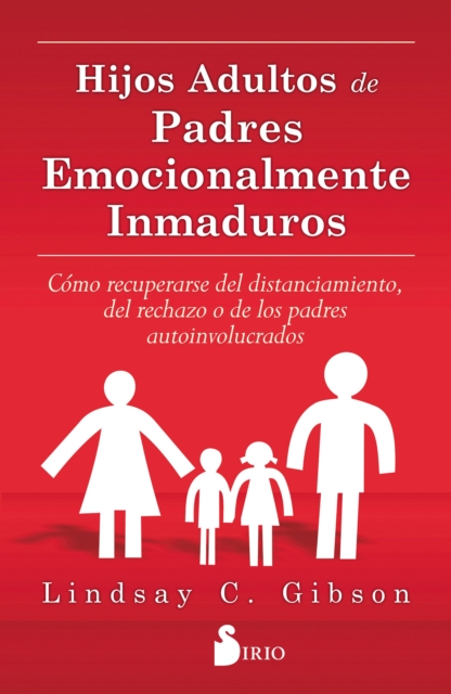 Hijos adultos de padres emocionalmente inmaduros, EPUB eBook