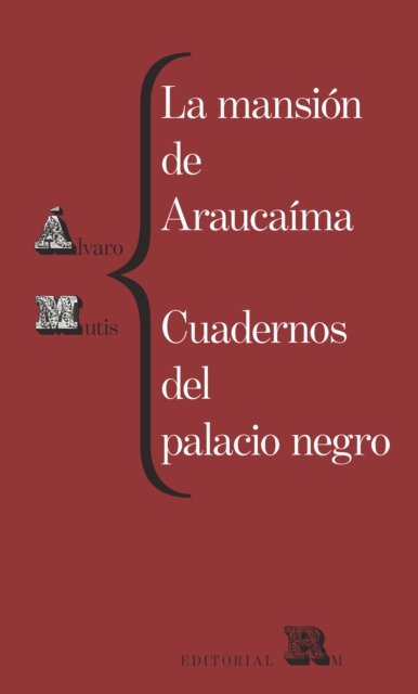 La mansion de Araucaima. Cuadernos del palacio negro, PDF eBook