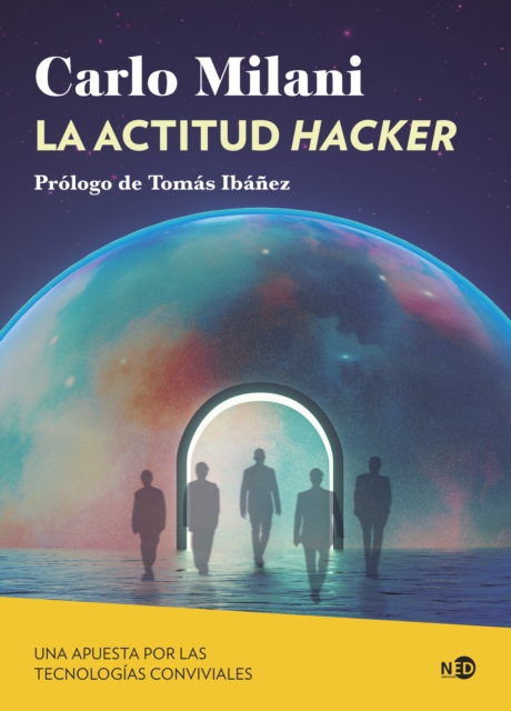 La actitud hacker : Una apuesta por las tecnologias conviviales, EPUB eBook