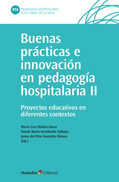Buenas practicas e innovacion en pedagogia hospitalaria (II), EPUB eBook
