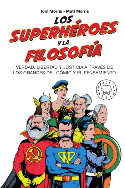 Los superheroes y la filosofia, EPUB eBook