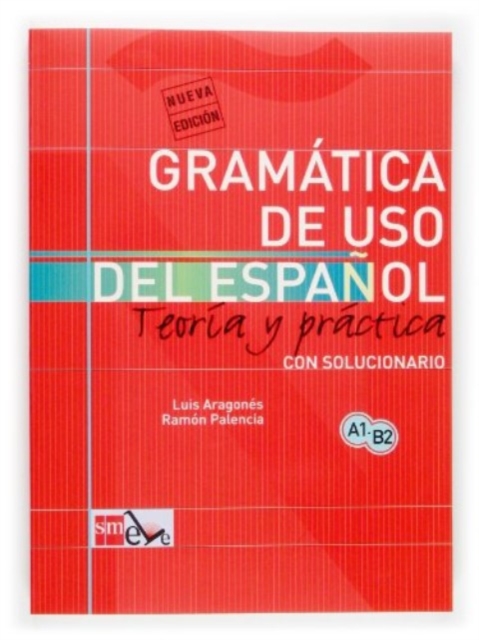 Gramatica de uso del Espanol - Teoria y practica : Gramatica de uso de, Paperback / softback Book