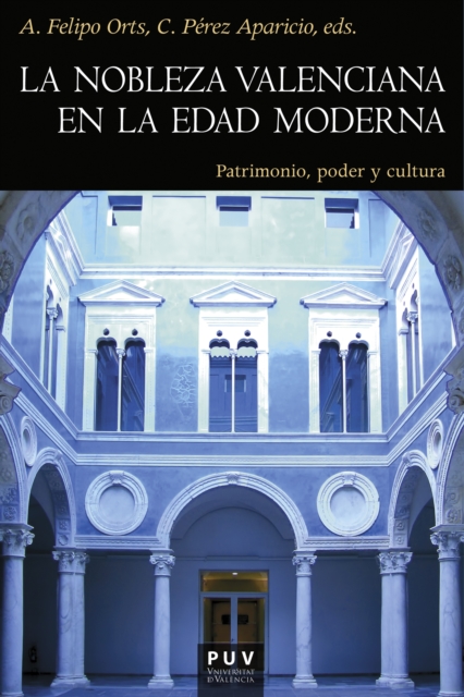 La nobleza valenciana en la Edad Moderna, EPUB eBook