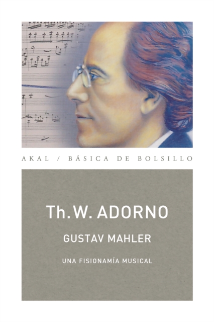 Gustav Mahler. Una fisionomia musical  (Monografias musicales), EPUB eBook