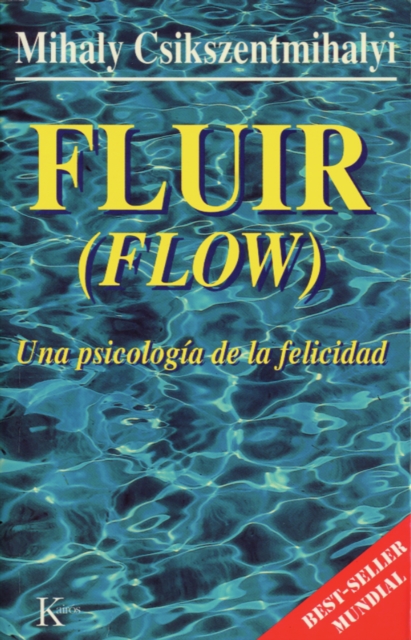 Fluir (Flow) : Una psicologia de la felicidad, EPUB eBook