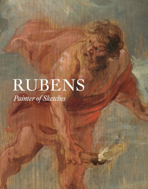 Rubens : Painter of Sketches, Paperback / softback Book