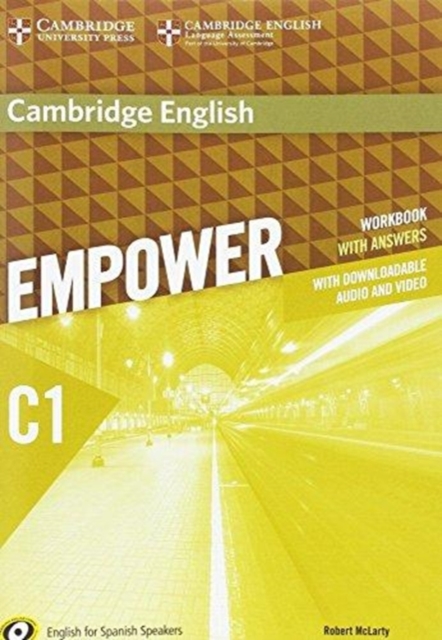 Cambridge English Empower for Spanish Speakers C1 Workbook with Answers, with Downloadable Audio and Video, Mixed media product Book