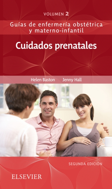 Cuidados prenatales : Guias de enfermeria obstetrica y materno-infantil, EPUB eBook