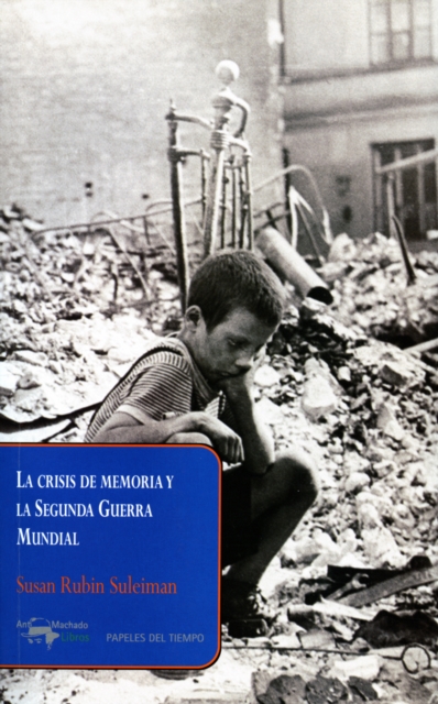 La crisis de memoria y la Segunda Guerra Mundial, EPUB eBook