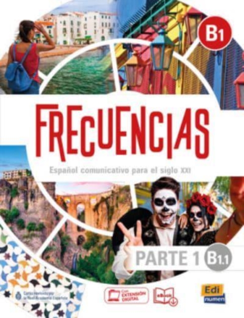 Frecuencias B1 : Part 1 : B1.1  Student Book : First Part of Frecuencias B1 course with coded access to the ELETeca, Paperback / softback Book
