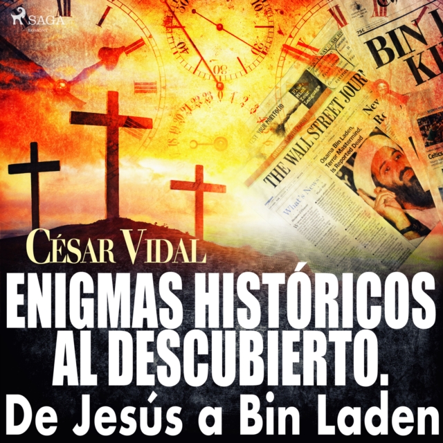 Enigmas historicos al descubierto. De Jesus a Bin Laden, eAudiobook MP3 eaudioBook