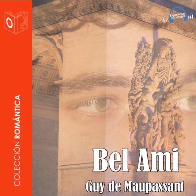 Bel Ami - Dramatizado, eAudiobook MP3 eaudioBook