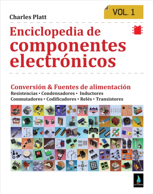 Enciclopedia de componentes electronicos. Vol 1, EPUB eBook