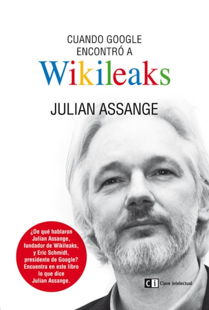 Cuando Google encontro a Wikileaks, EPUB eBook