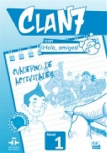 Clan 7 con Hola Amigos! : Exercieses Book Level 1, Paperback / softback Book