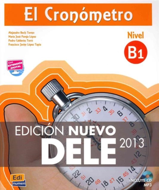 El Cronometro B1 : Edicion Nuevo DELE: Book + CD, Mixed media product Book