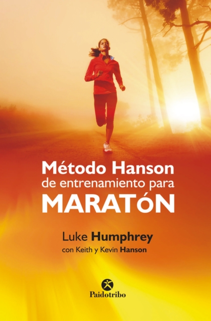 Metodo Hanson de entrenamiento para maraton, EPUB eBook
