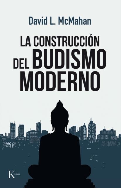 La construccion del budismo moderno, EPUB eBook