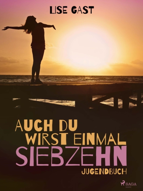 Auch du wirst einmal siebzehn, EPUB eBook