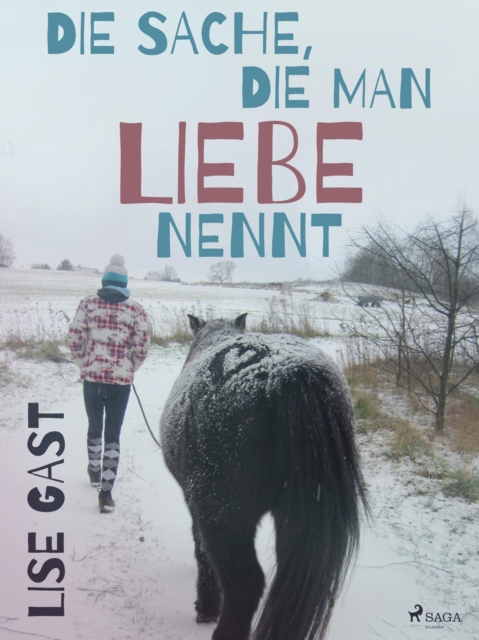 Die Sache, die man Liebe nennt, EPUB eBook