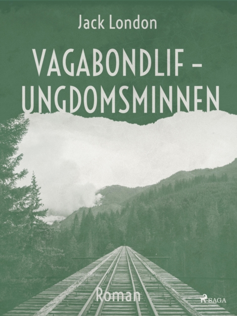 Vagabondlif - Ungdomsminnen, EPUB eBook