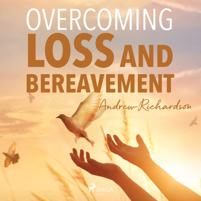 Overcoming Loss and Bereavement, eAudiobook MP3 eaudioBook