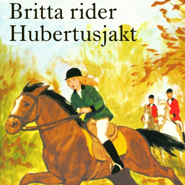 Britta rider Hubertusjakt, eAudiobook MP3 eaudioBook