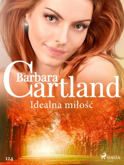 Idealna milosc - Ponadczasowe historie milosne Barbary Cartland, EPUB eBook