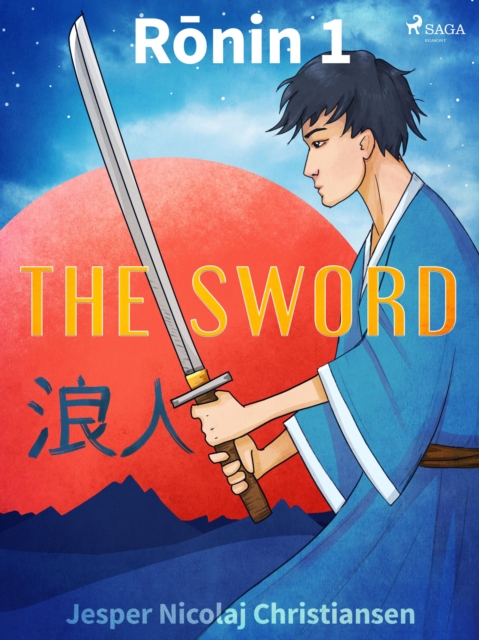 Ronin 1 - The Sword, EPUB eBook