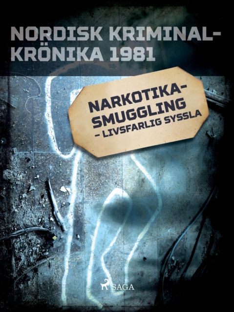 Narkotikasmuggling - livsfarlig syssla, EPUB eBook