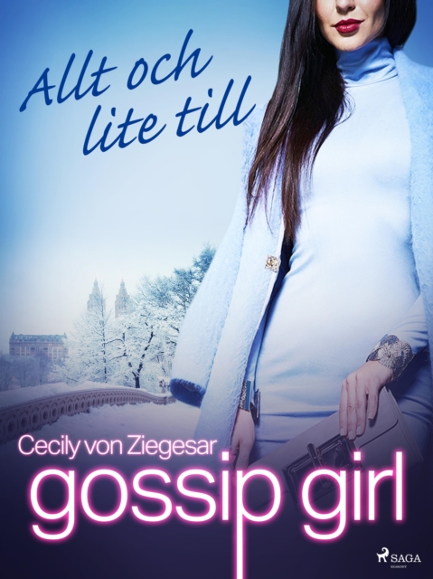 Gossip Girl: Allt och lite till, EPUB eBook