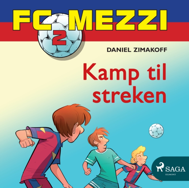 FC Mezzi 2 - Kamp til streken, eAudiobook MP3 eaudioBook