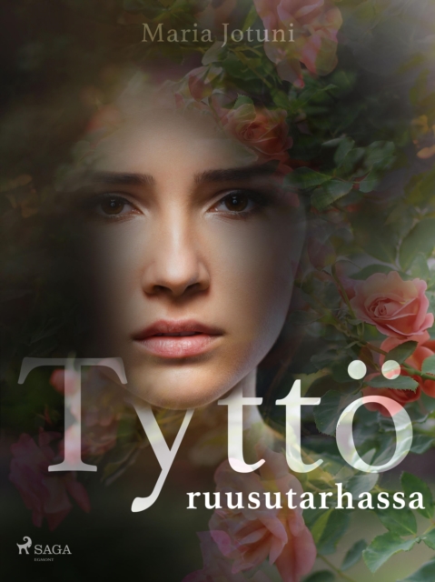 Tytto ruusutarhassa, EPUB eBook