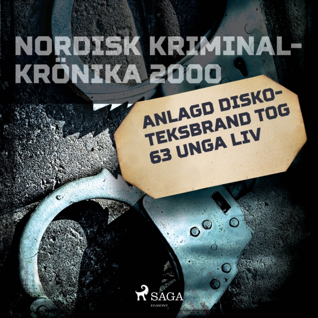 Anlagd diskoteksbrand tog 63 unga liv, eAudiobook MP3 eaudioBook