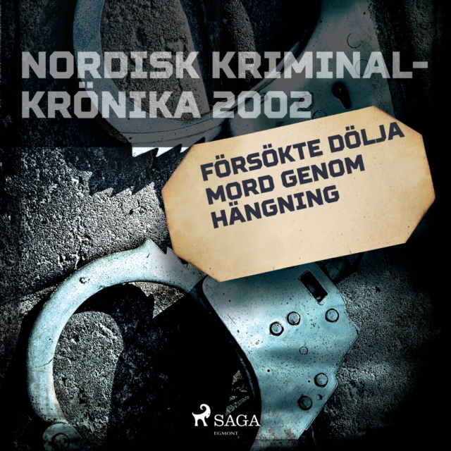 Forsokte dolja mord genom hangning, eAudiobook MP3 eaudioBook