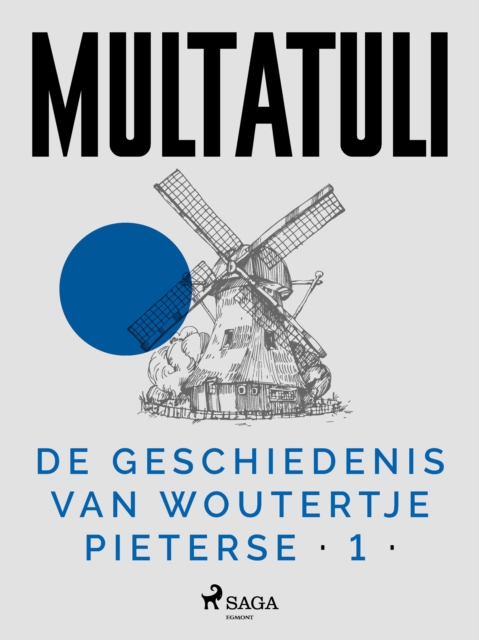 De Geschiedenis van Woutertje Pieterse 1, EPUB eBook