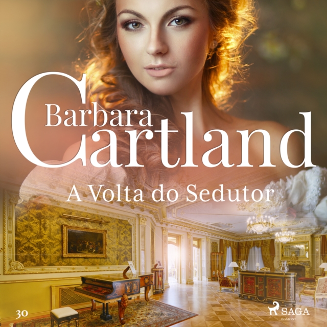 A Volta do Sedutor (A Eterna Colecao de Barbara Cartland 30), eAudiobook MP3 eaudioBook