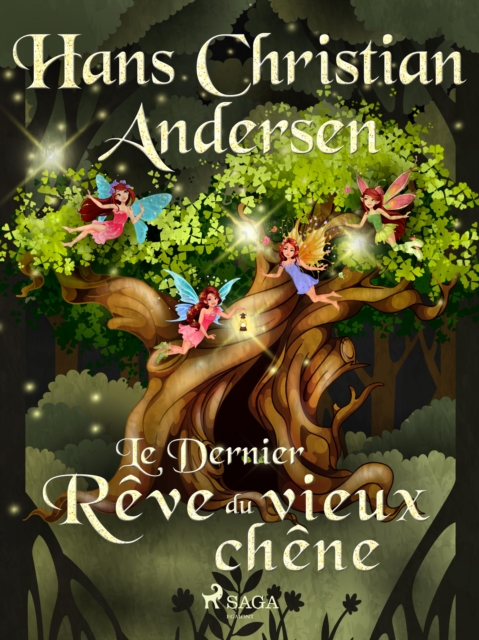 Le Dernier Reve du vieux chene, EPUB eBook