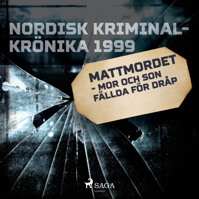 Mattmordet - mor och son fallda for drap, eAudiobook MP3 eaudioBook