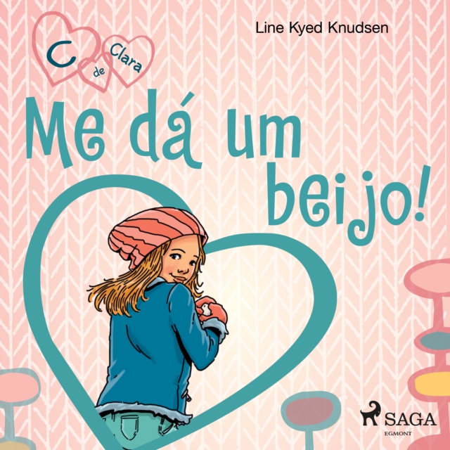 C de Clara 3 - Me da um beijo!, eAudiobook MP3 eaudioBook