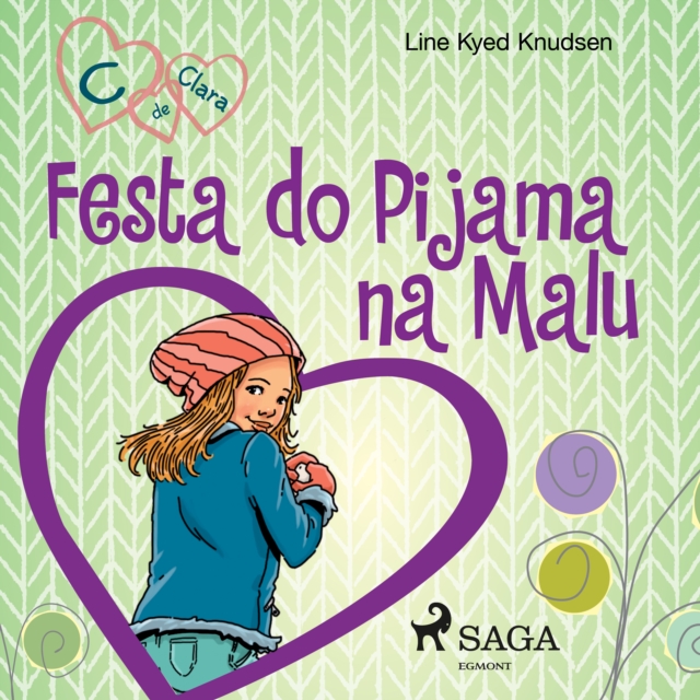 C de Clara 4 - Festa do Pijama na Malu, eAudiobook MP3 eaudioBook