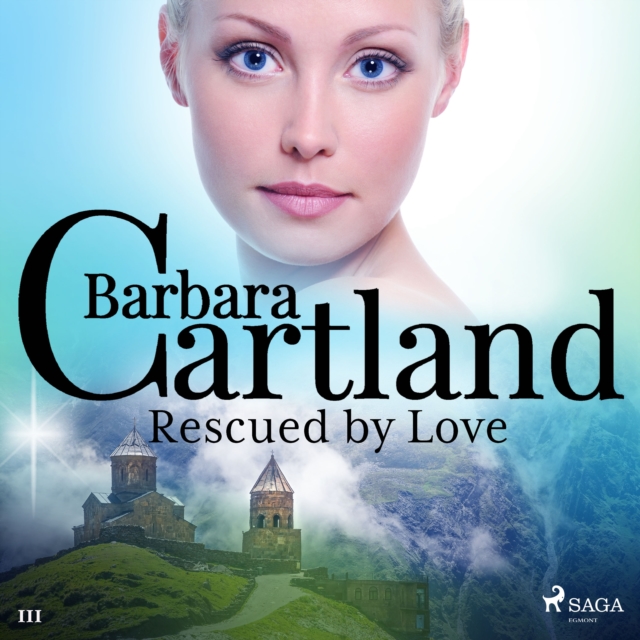 Rescued by Love (Barbara Cartland's Pink Collection 111), eAudiobook MP3 eaudioBook