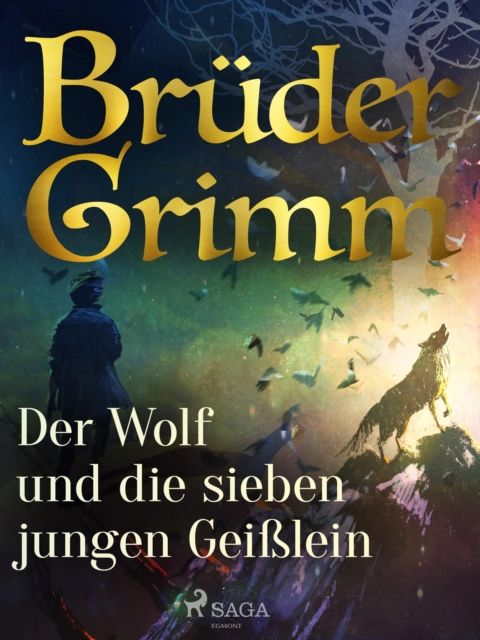 Der Wolf und die sieben jungen Geilein, EPUB eBook