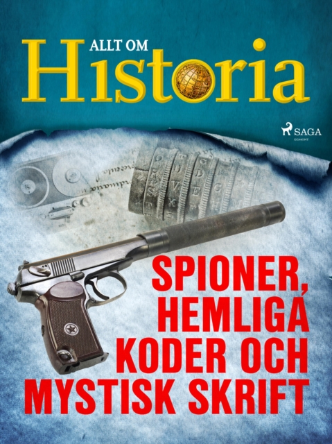 Spioner, hemliga koder och mystisk skrift, EPUB eBook