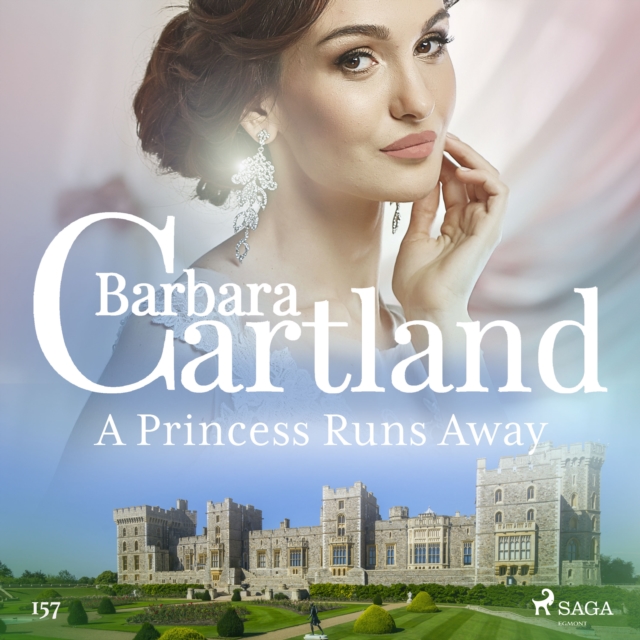 A Princess Runs Away (Barbara Cartland's Pink Collection 157), eAudiobook MP3 eaudioBook