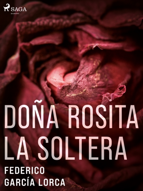 Dona Rosita la soltera, EPUB eBook