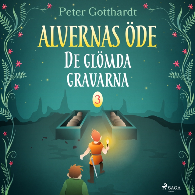 Alvernas ode 3: De glomda gravarna, eAudiobook MP3 eaudioBook