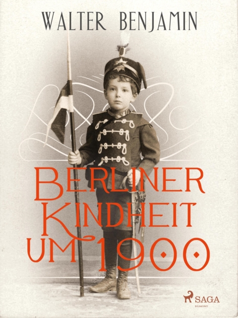 Berliner Kindheit um 1900, EPUB eBook